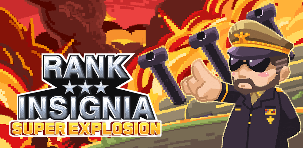 Cover Image of Rank Insignia Super Explosion v1.8.6 MOD APK (High Reward, Free Upgrades)